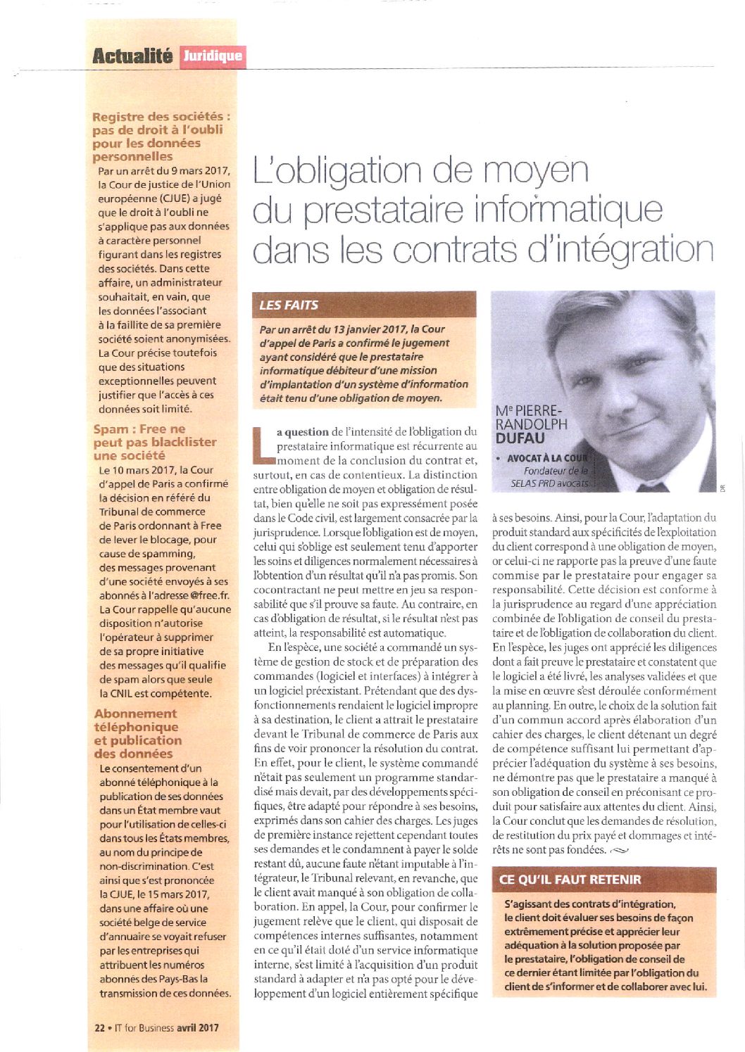 Lire la suite à propos de l’article L’obligation de moyen du prestataire informatique dans les contrats d’intégration